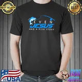 Fishing Even Jesus Had A Fish Story Shirt Unisex