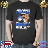 Funny bez OhL'adu Bruty Hradok Bude Vzdy Moj Domov Shirt Unisex