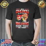 Funny bez OhL'adu Horne Lefantove Bude Vzdy Moj Domov Shirt Unisex