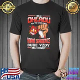 Funny bez OhL'adu Horne Semerovce Bude Vzdy Moj Domov Shirt Unisex