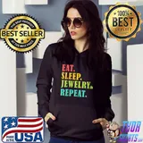 Funny eat Sleep Jewelry Jeweler Jewel Goldsmith Gold Gem Diamond T-Shirt