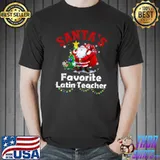 Funny Funny Christmas Lighting Santa’s Favorite Latin Teacher T Shirt
