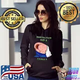 Funny Have You Ever Had A Cookie Shirt