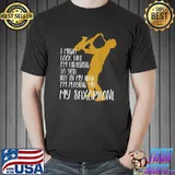 Funny In my head I'm playing my Saxophone T-Shirt