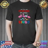 Funny it's All Fun And Games Until Someone Yells Bingo Lover T-Shirt Unisex