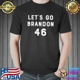 Funny let’s Go Brandon 46 T Shirt