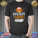Funny neuro Nurse Gobble Squad Funny Thanksgiving Matching Costume T-s Unisex