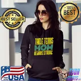 Funny Ping Pong Saying For A Table Tennis Mom T-Shirt