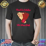 Hand In October We Wear Pink T s Unisex