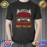 Happy Birthday To Those Born In November 1980 T Shirt Unisex