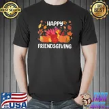 Happy Friendsgiving Thanksgiving Turkey T-Shirt Unisex