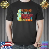Husband And Wife Backpack Camping Bye Shirt Unisex