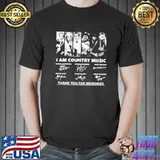 I am country music signature thank you for memories s Unisex