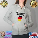 I'd Rather Be In Germany Flag Shirt Full Zip Hooded