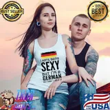 I Hate Being Sexy But I'm A German So I Can't Help It Germany Flag Shirt Tank Top