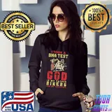 I Took A DNA Test God Is My Father Bikers Are My Brothers Shirt