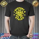 Iatse gold version I support a strike shirtIatse gold version I support a strike s Unisex