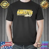 Iowa Hawkeyes Iowa City Iowa Ia Est 1847 Shirt