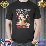 Leave The Presents And Go Away Ho Ho Ho Cat Shirt Unisex