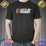 Let's Go Branden T-Shirt Unisex