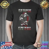 Mens Up On The-Rooftop Click Click Click Off Went The Safety T-Shirt Unisex