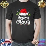Mommy Claus Shirt Christmas Pajama Family Matching Xmas T-Shirt Unisex