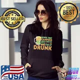 Never Take Camping Advice From Me You'll End Up Drunk Shirt
