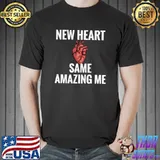 New Heart Same Me Organ Recipient Heart Transplantation T-Shirt Unisex