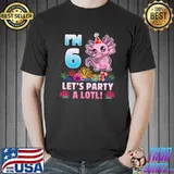 Nice 6 Year Old Gifts 6th Birthday Axolotl Lover Boys Girls T-shirt