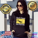 Nice don't Tread On Florida DeSantis Flag T-shirt