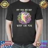 Nice Eff you see kay why oh you sloth yoga Unisex
