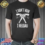 Nice gun Lovers I Don't Run I Reload Gun Owners US Flag T-Shirt Unisex