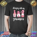 Nice Hanging With My Gnomies pink Christmas funny cute gnomes tee T-Shirt