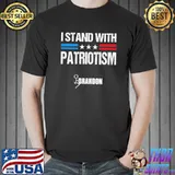 Nice i stand with patriotism patriotic shirt