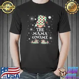 Nice Mama Gnome Matching Family For Mom Mommy Christmas Pajama T Shirt