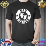 Nice mens Dad loading expectant dad T Shirt