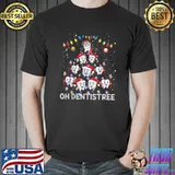 Nice Oh Dentistree Funny Xmas Christmas Dentist Dental Assistant T-Shirt