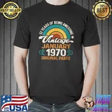 Nice retro January 1970 Original Parts 52nd Birthday 52 Year Old T-Shirt Unisex