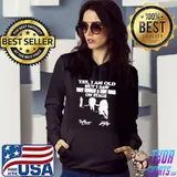 Nice Yes I am old but I saw Tony Bennett and Lady Gaga on stage shirt