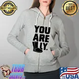 Nice You Are Uggly Shirt Full Zip Hooded