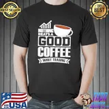 Nothing Beats A Good Coffee While Trading Shirt