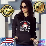 Official be Nice To The Teacher Santa Is Watching T-Shirt