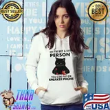 Official Cat I'm Not A Person You Can Put On Speaker Phone Shirt
