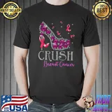 Official Crush’ Breast Cancer Pink Bling High Heels Breast Cancer T Shirt