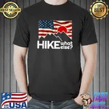 Official Hiking Motivation Climbing Outdoor Camping Hiking More T Shirt