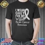 Official i Wear Gray For My Wife brain cancer awareness week women T Shirt
