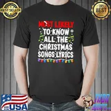 Official Most Likely To Know All The Christmas Songs I Christmas PJs T-Shirt