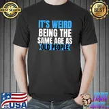 Official Old People Jokes Sarcastic Gifts for Men Women Funny Humor T-Shirt