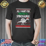 Official Spinosaurus All I Want Christmas Ugly Xmas Dinosaur Lover T- Unisex