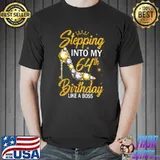 Official stepping Into My 64th Birthday Like A Boss Diamond Shoes T-Shirt Unisex